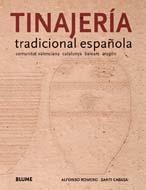 TINAJERÍA TRADICIONAL ESPAÑOLA | 9788498011081 | ROMERO, ALFONSO; CABASA, R. | Librería Castillón - Comprar libros online Aragón, Barbastro