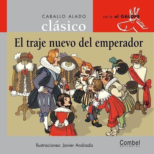 VESTIDO NUEVO DEL EMPERADOR, EL - GALOPE CLASICO | 9788478648757 | ANDRADA GUERRERO, JAVIER | Librería Castillón - Comprar libros online Aragón, Barbastro