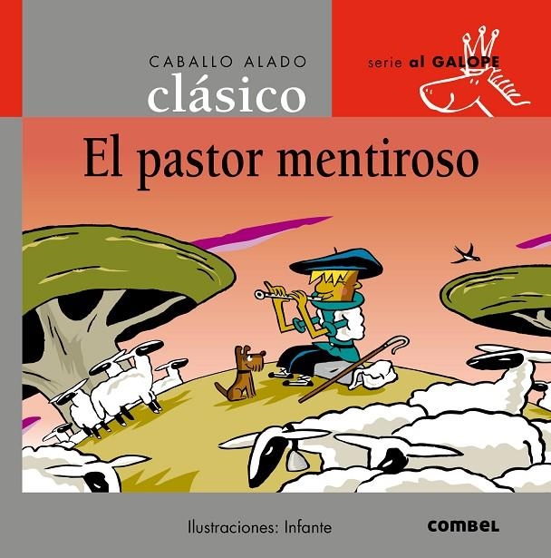 PASTOR MENTIROSO, EL - GALOPE CLASICO | 9788478648771 | INFANTE, FRANCESC M. | Librería Castillón - Comprar libros online Aragón, Barbastro