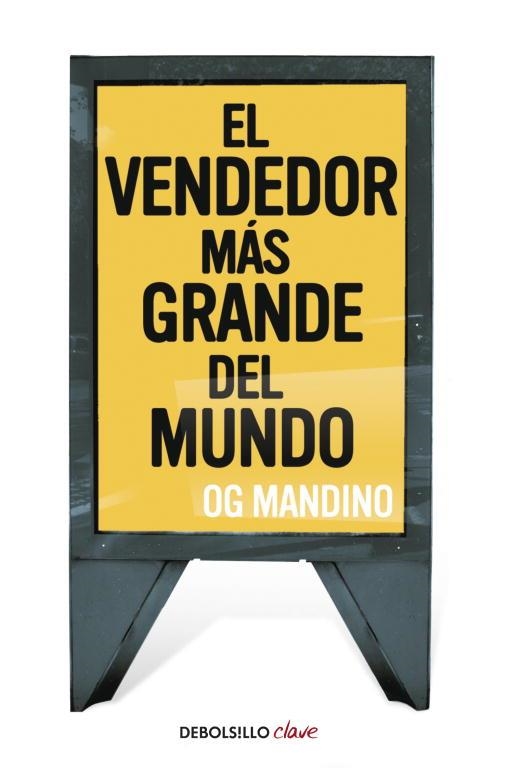 VENDEDOR MÁS GRANDE DEL MUNDO 1, EL | 9788499083278 | Og Mandino | Librería Castillón - Comprar libros online Aragón, Barbastro