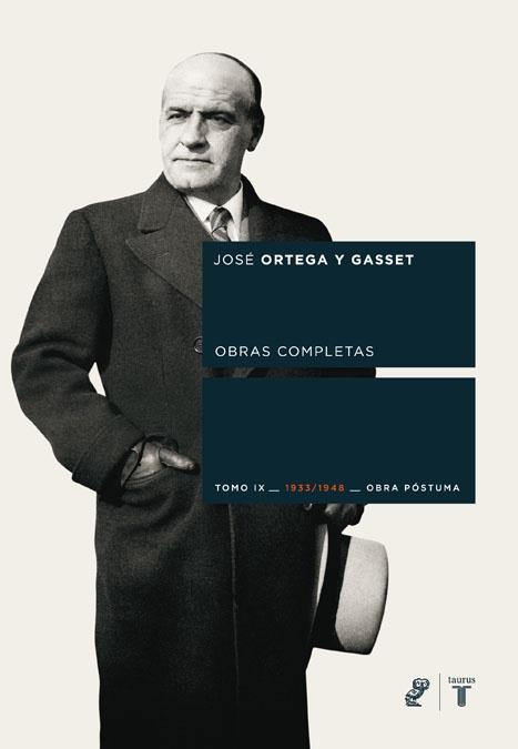 OBRAS COMPLETAS 8 : 1926 1932 OBRA POSTUMA | 9788430606672 | ORTEGA Y GASSET, JOSE | Librería Castillón - Comprar libros online Aragón, Barbastro