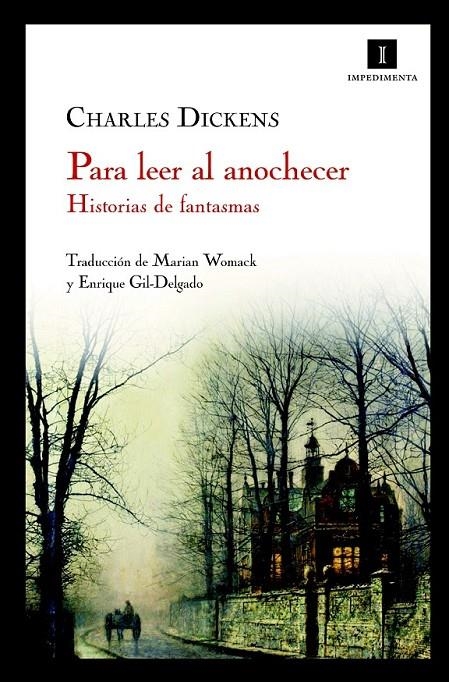 PARA LEER AL ANOCHECER | 9788493760106 | DICKENS, CHARLES | Librería Castillón - Comprar libros online Aragón, Barbastro