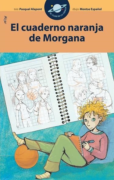 CUADERNO NARANJA DE MORGANA, EL | 9788498451856 | ALAPONT, PASQUAL | Librería Castillón - Comprar libros online Aragón, Barbastro