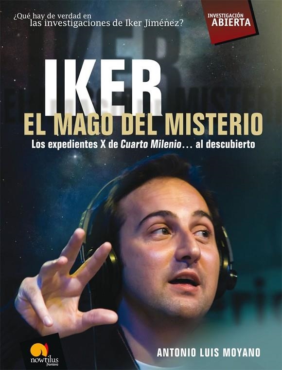 IKER EL MAGO DEL MISTERIO | 9788497638012 | MOYANO, ANTONIO LUIS | Librería Castillón - Comprar libros online Aragón, Barbastro