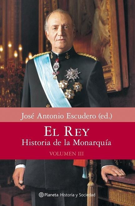 REY, EL : HISTORIA DE LA MONARQUIA 3 | 9788408080657 | ESCUDERO, JOSE ANTONIO | Librería Castillón - Comprar libros online Aragón, Barbastro