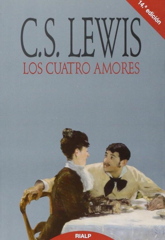 CUATRO AMORES, LOS | 9788432127496 | LEWIS, CLIVE STAPLES | Librería Castillón - Comprar libros online Aragón, Barbastro