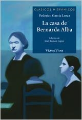 CASA DE BERNARDA ALBA, LA | 9788431685034 | GARCÍA LORCA, FEDERICO | Librería Castillón - Comprar libros online Aragón, Barbastro