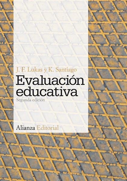 EVALUACIÓN EDUCATIVA 2ED | 9788420683027 | LUKAS MÚJIKA, J. F.; SANTIAGO ETXEBARRIA, KARLOS | Librería Castillón - Comprar libros online Aragón, Barbastro