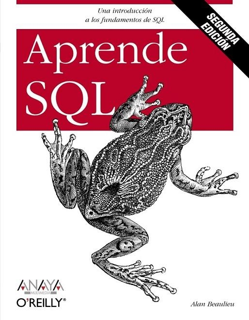 APRENDE SQL | 9788441526372 | BEAULIEU, ALAN | Librería Castillón - Comprar libros online Aragón, Barbastro