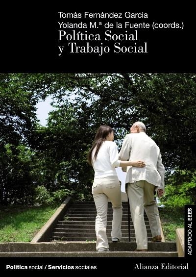 POLÍTICA SOCIAL Y TRABAJO SOCIAL | 9788420691343 | FERNÁNDEZ GARCÍA, TOMÁS; FUENTE ROBLES, YOLANDA MARÍA DE LA | Librería Castillón - Comprar libros online Aragón, Barbastro