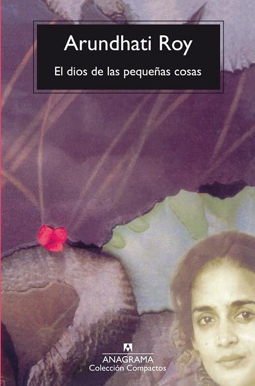 DIOS DE LAS PEQUEÑAS COSAS, EL (COMPACTOS) | 9788433966711 | ROY, ARUNDHATI | Librería Castillón - Comprar libros online Aragón, Barbastro