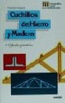 Cuchillos de hierro y madera | 9788432929311 | Arquero Esteban, Francisco | Librería Castillón - Comprar libros online Aragón, Barbastro