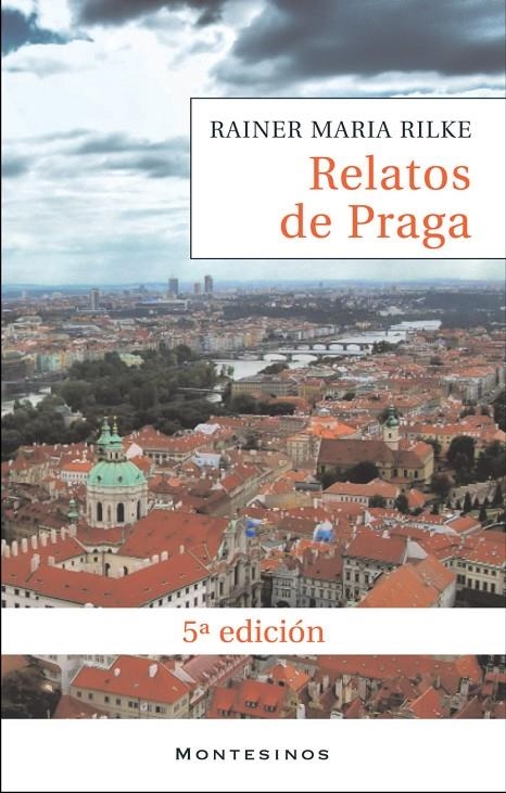 RELATOS DE PRAGA | 9788496356023 | RILKE, RAINER MARIA | Librería Castillón - Comprar libros online Aragón, Barbastro