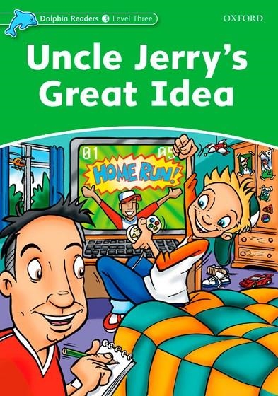 UNCLE JERRY'S GREAT IDEA - DOLPHI 3 | 9780194401029 | SHAPIRO, NORMA | Librería Castillón - Comprar libros online Aragón, Barbastro