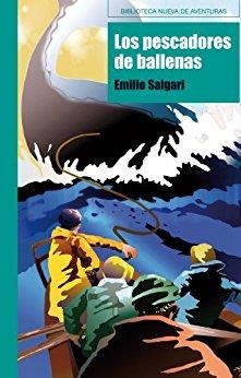 PESCADORES DE BALLENAS, LOS | 9788497429948 | SALGARI, EMILIO | Librería Castillón - Comprar libros online Aragón, Barbastro