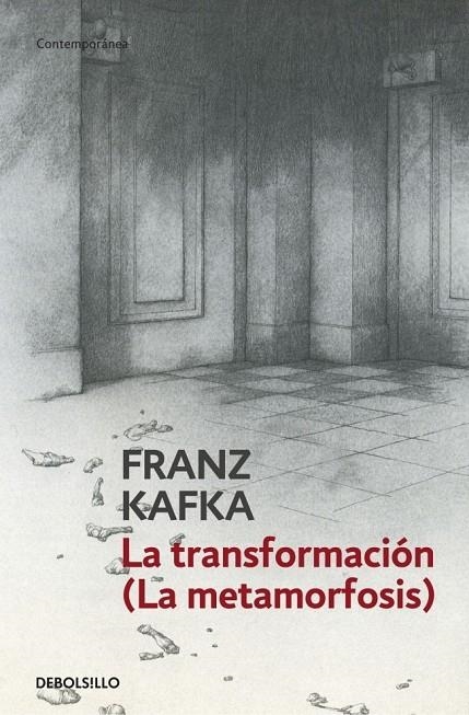 TRANSFORMACIÓN, LA (LA METAMORFOSIS) - DEBOLSILLO | 9788497935487 | Franz Kafka | Librería Castillón - Comprar libros online Aragón, Barbastro