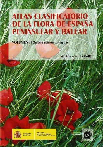 ATLAS CLASIFICATORIO DE LA FLORA DE ESPAÑA PENINSULAR Y BALEAR 2 | 9788484763895 | GARCIA ROLLAN, MARIANO | Librería Castillón - Comprar libros online Aragón, Barbastro