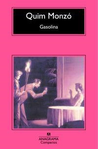 GASOLINA - COMPACTOS | 9788433973412 | MONZÓ, QUIM | Librería Castillón - Comprar libros online Aragón, Barbastro