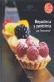 REPOSTERÍA Y PASTELERÍA CON THERMOMIX | 9788461360178 | Librería Castillón - Comprar libros online Aragón, Barbastro