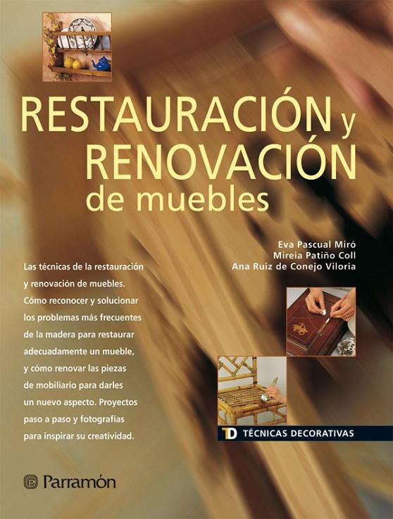 RESTAURACION Y RENOVACION DE MUEBLES | 9788434223103 | PASCUAL MIRO, EVA | Librería Castillón - Comprar libros online Aragón, Barbastro