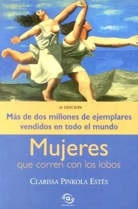 MUJERES QUE CORREN CON LOS LOBOS | 9788440697455 | ESTES, CLARISSA PINKOLA | Librería Castillón - Comprar libros online Aragón, Barbastro