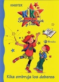 KIKA Y DANI 1/KIKA EMBRUJA LOS DEBERES | 9788421644010 | KNISTER | Librería Castillón - Comprar libros online Aragón, Barbastro