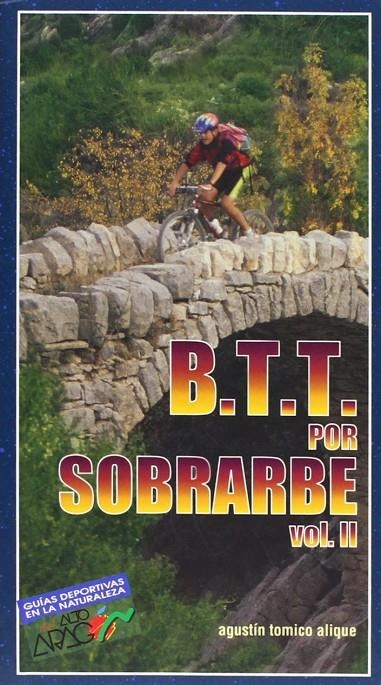 BTT POR EL SOBRARBE 2 | 9788483210222 | TOMICO ALIQUE, AGUSTIN | Librería Castillón - Comprar libros online Aragón, Barbastro