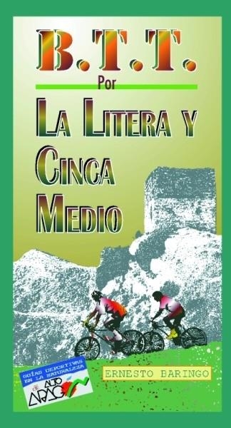 B.T.T. POR LA LITERA Y CINCA MEDIO | 9788483210048 | BARINGO, ERNESTO | Librería Castillón - Comprar libros online Aragón, Barbastro