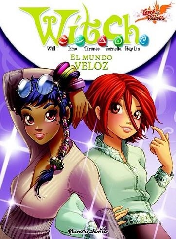 WITCH 7 : EL MUNDO VELOZ | 9788408094128 | DISNEY. WITCH | Librería Castillón - Comprar libros online Aragón, Barbastro