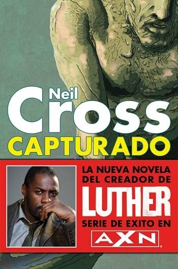 CAPTURADO | 9788493777128 | CROSS, NEIL | Librería Castillón - Comprar libros online Aragón, Barbastro