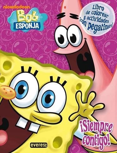 SIEMPRE CONTIGO! - BOB ESPONJA | 9788444165684 | NICKELODEON | Librería Castillón - Comprar libros online Aragón, Barbastro