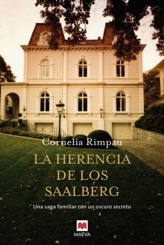 HERENCIA DE LOS SAALBERG, LA | 9788492695805 | RIMPAU, CORNELIA | Librería Castillón - Comprar libros online Aragón, Barbastro