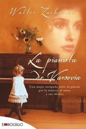 PIANISTA DE VARSOVIA, LA | 9788492695515 | ZACHARIUS, WALTE | Librería Castillón - Comprar libros online Aragón, Barbastro