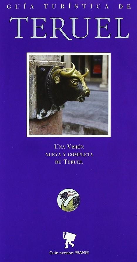 GUÍA TURÍSTICA DE TERUEL | 9788483213193 | PRAMES | Librería Castillón - Comprar libros online Aragón, Barbastro