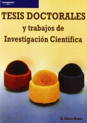 TESIS DOCTORALES Y TRABAJOS DE INVESTIGACION CIENTIFICA | 9788497321389 | SIERRA BRAVO, R. | Librería Castillón - Comprar libros online Aragón, Barbastro