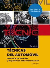 TECNICAS DEL AUTOMOVIL INYECCION DE GASOLINA Y DISPOSITIVOS | 9788497321044 | ALONSO, J.M. | Librería Castillón - Comprar libros online Aragón, Barbastro