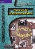 PROCESOS DE IMAGEN FOTOGRAFICA (LABORATORIO DE IMAGEN) | 9788497320955 | JIMENEZ PLANA, MANUEL | Librería Castillón - Comprar libros online Aragón, Barbastro