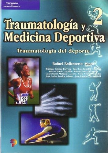 TRAUMATOLOGIA Y MEDICINA DEPORTIVA 2 TRAUMATOLOGIA DEL DEPOR | 9788497320474 | Librería Castillón - Comprar libros online Aragón, Barbastro