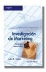 INVESTIGACION Y MARKETING. ASPECTOS ESENCIALES 2ED. | 9788497322362 | WEBB, JOHN R. | Librería Castillón - Comprar libros online Aragón, Barbastro