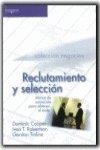 RECLUTAMIENTO Y SELECCION | 9788497323307 | COOPER, DOMINIC Y OTROS | Librería Castillón - Comprar libros online Aragón, Barbastro