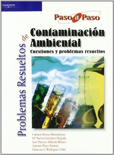 PROBLEMAS RESUELTOS DE CONTAMINACION AMBIENTAL | 9788497321884 | OROZCO BARRENETXEA, CARMEN; Y OTROS | Librería Castillón - Comprar libros online Aragón, Barbastro