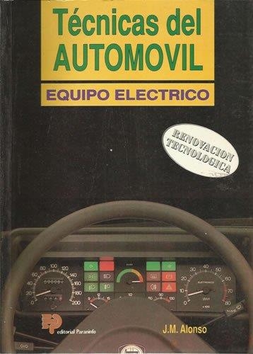 Técnicas del automóvil | 9788428320436 | Alonso Pérez, J. M. | Librería Castillón - Comprar libros online Aragón, Barbastro