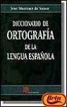 DICCIONARIO DE ORTOGRAFIA DE LA LENGUA ESPAÑOLA | 9788428322416 | MARTINEZ DE SOUSA, JOSE | Librería Castillón - Comprar libros online Aragón, Barbastro