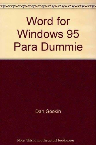 WORD WINDOWS 95 PARA DUMMIES | 9788428323154 | GOOKIN, DAN | Librería Castillón - Comprar libros online Aragón, Barbastro