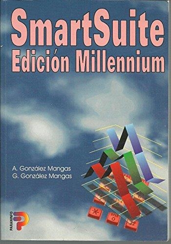 SMART SUITE EDICION MILENNIUM | 9788428325226 | GONZALEZ MANGAS, A. | Librería Castillón - Comprar libros online Aragón, Barbastro