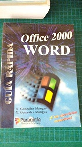 OFFICE 2000 WORD GUIA RAPIDA | 9788428326087 | GONZALEZ MANGAS, A. | Librería Castillón - Comprar libros online Aragón, Barbastro