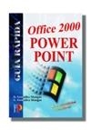 OFFICE 2000 POWER POINT GUIA RAPIDA | 9788428326100 | GONZALEZ MANGAS, A. | Librería Castillón - Comprar libros online Aragón, Barbastro