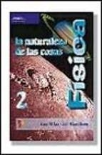 FISICA 2 LA NATURALEZA DE LAS COSAS | 9788428328142 | LEA, SUSAN M. | Librería Castillón - Comprar libros online Aragón, Barbastro