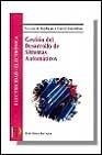 GESTION DEL DESARROLLO DE SISTEMAS AUTOMATICOS CF | 9788428325936 | BLANCO BARRAGAN, LUIS | Librería Castillón - Comprar libros online Aragón, Barbastro