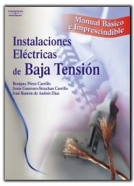 INSTALACIONES ELECTRICAS DE BAJA TENSION (MANUAL BASICO E IM | 9788428328869 | PEREZ CARRILLO, BENIGNO Y OTROS | Librería Castillón - Comprar libros online Aragón, Barbastro